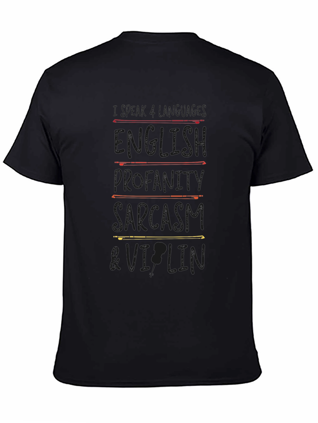 Black English Profanity Sarcasm & Violin Black Graphic Tee view 4