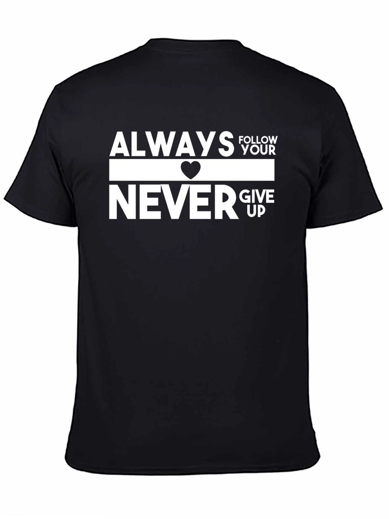 Black Inspirational Graphic Tee - Always Follow Your Heart T-Shirt view 4