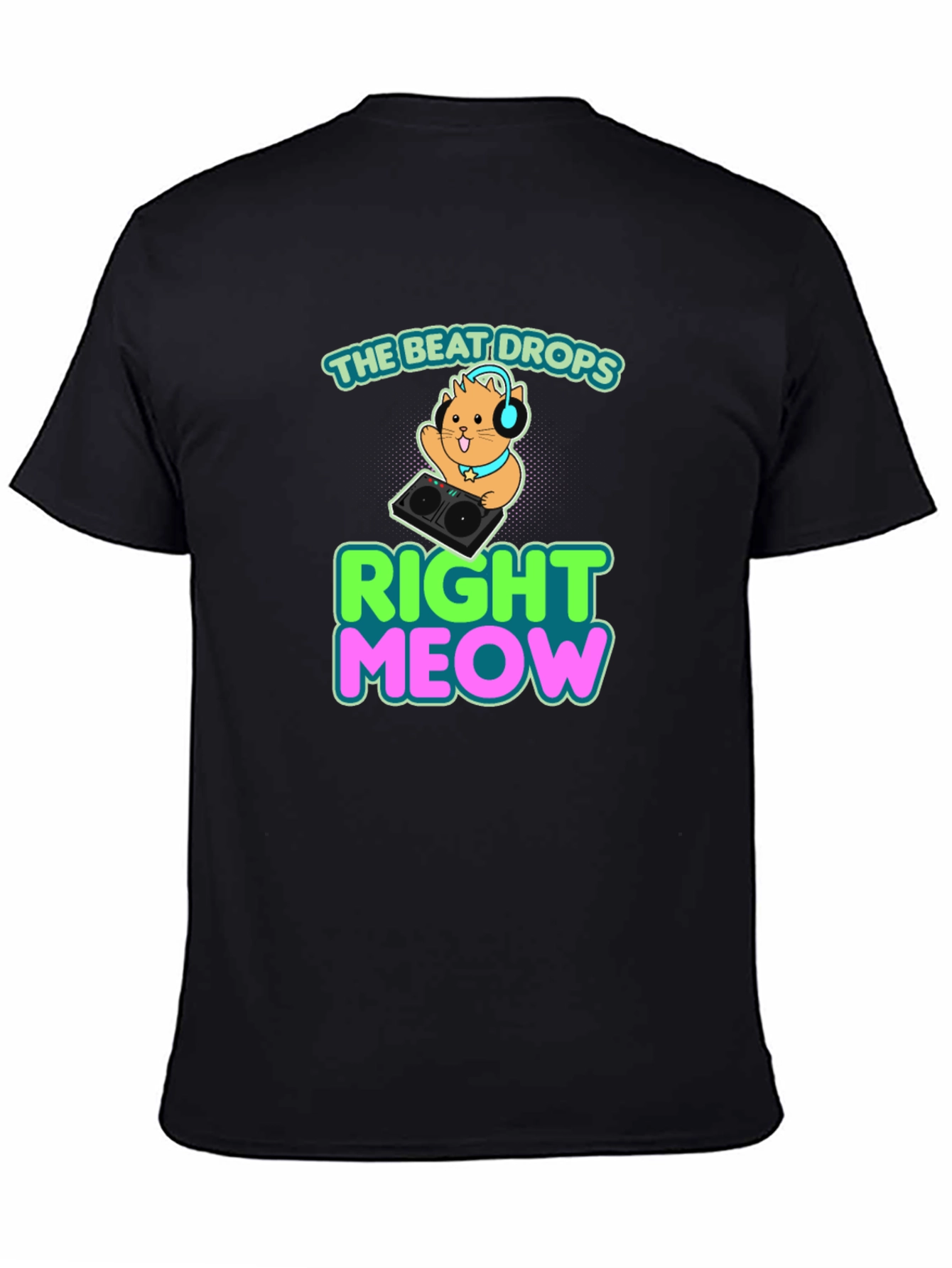 Black The Beat Drops Right Meow DJ Cat T-Shirt view 4
