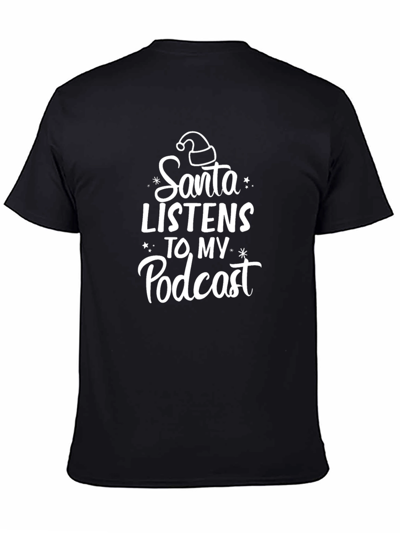Black Santa Listens To My Podcast T-Shirt view 4
