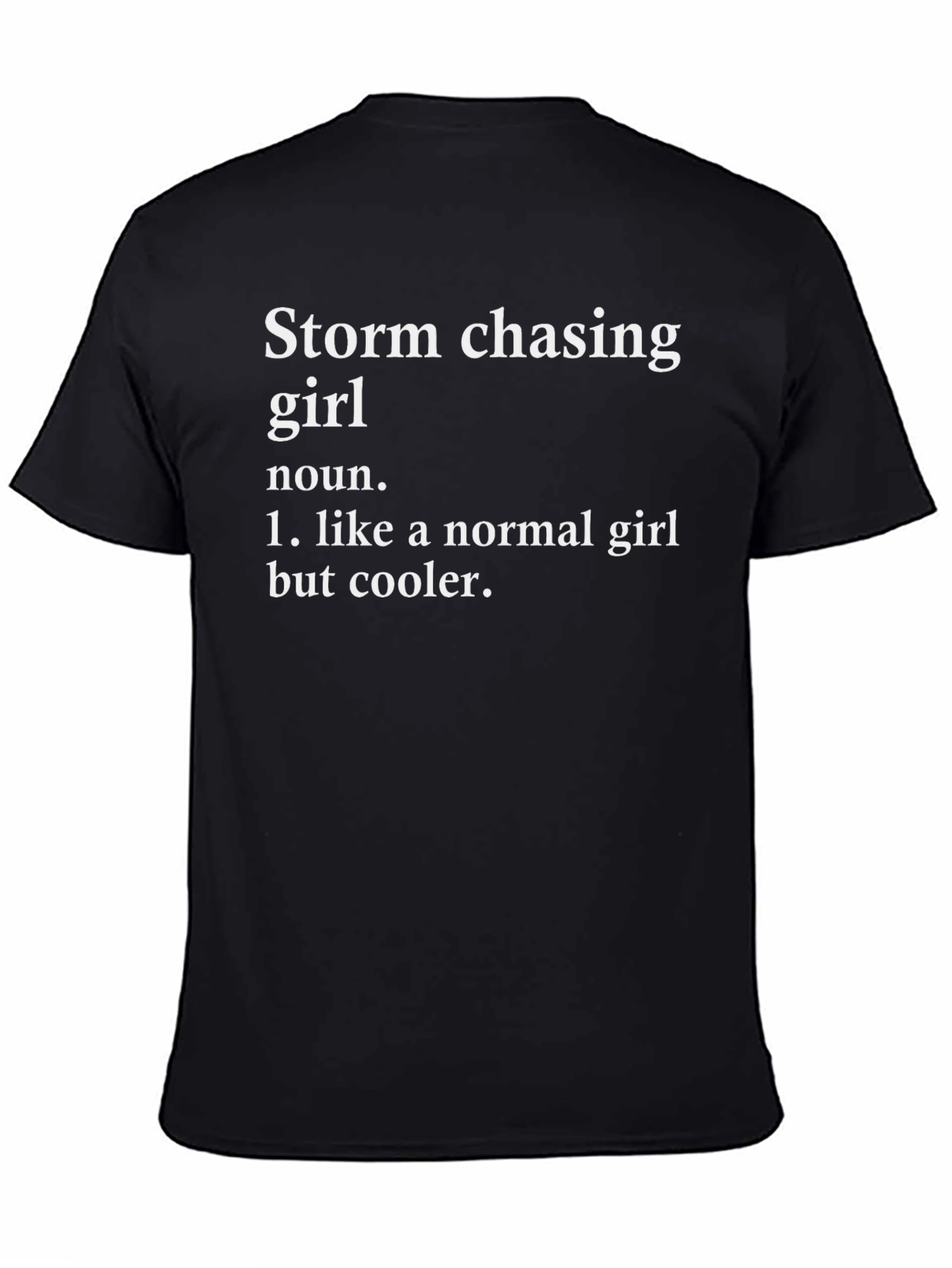 Black Storm Chasing Girl Black T-Shirt view 4