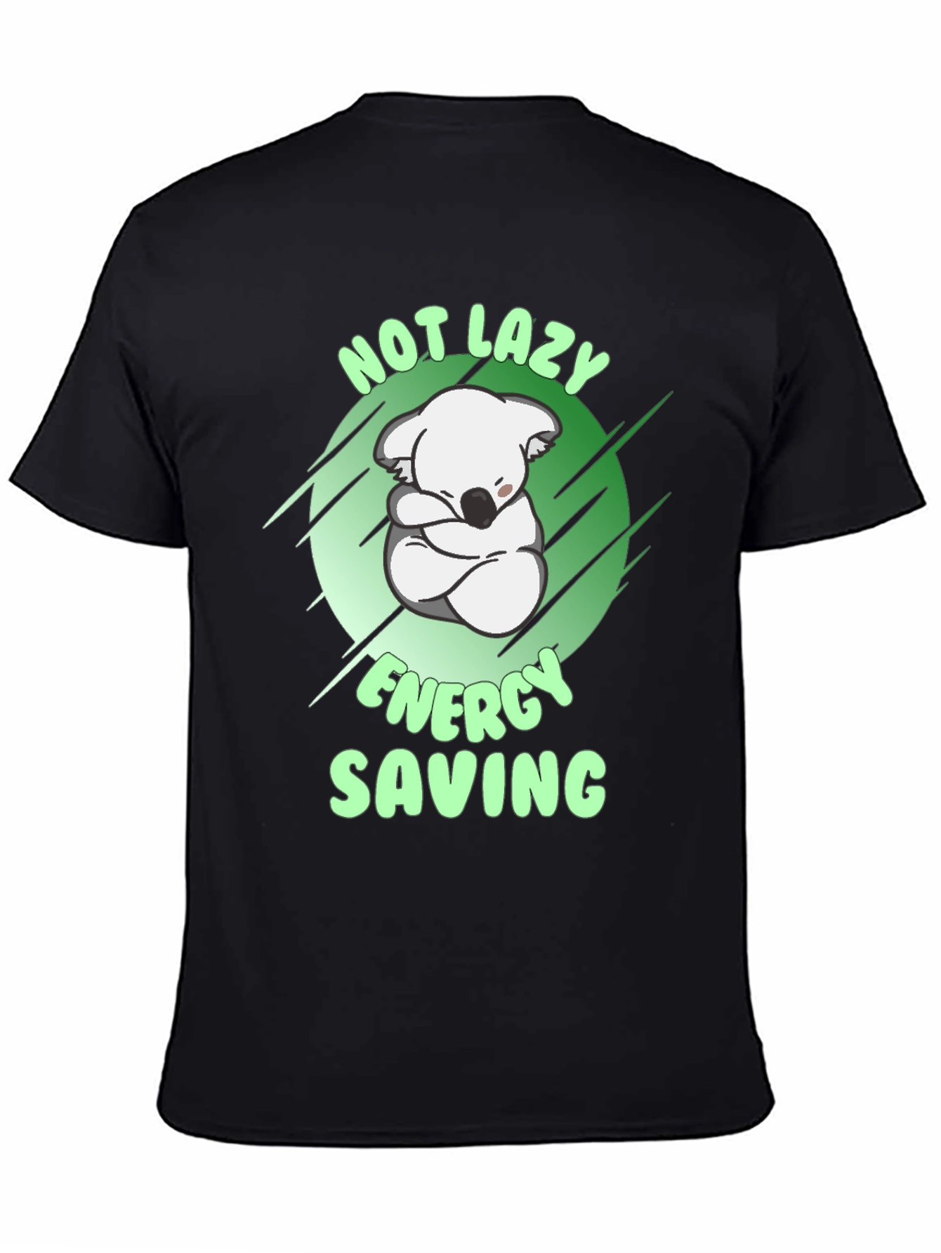 Black Not Lazy Energy Saving Koala T-Shirt view 4