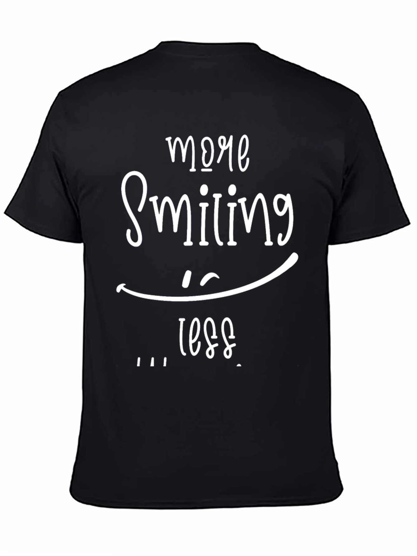 Black More Smiling Less T-Shirt - Unisex Graphic Tee view 4
