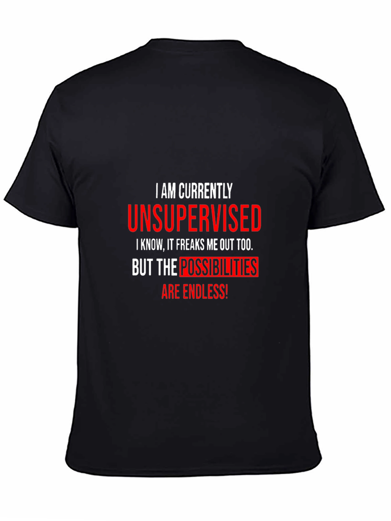 Black Unsupervised Funny Graphic T-Shirt view 4