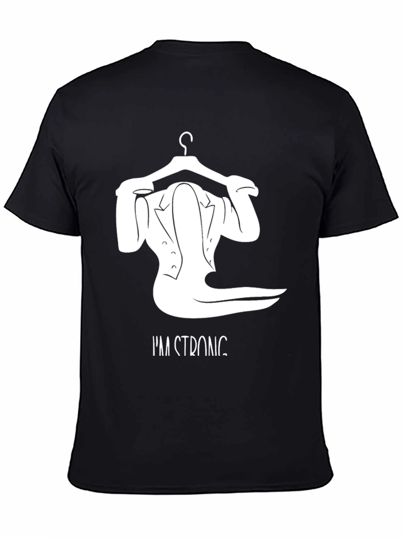 Black I'm Strong T-Shirt, Unique Hanger Design view 4