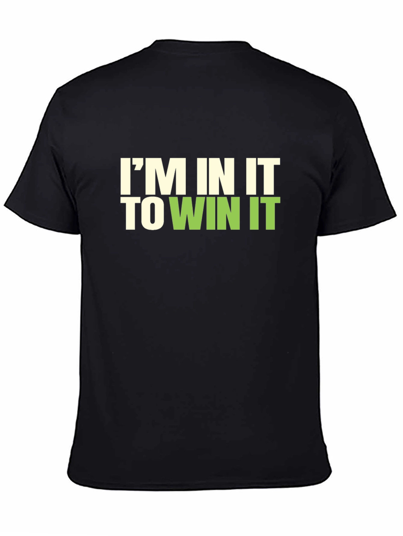 Black I'm In It To Win It Graphic T-Shirt view 4