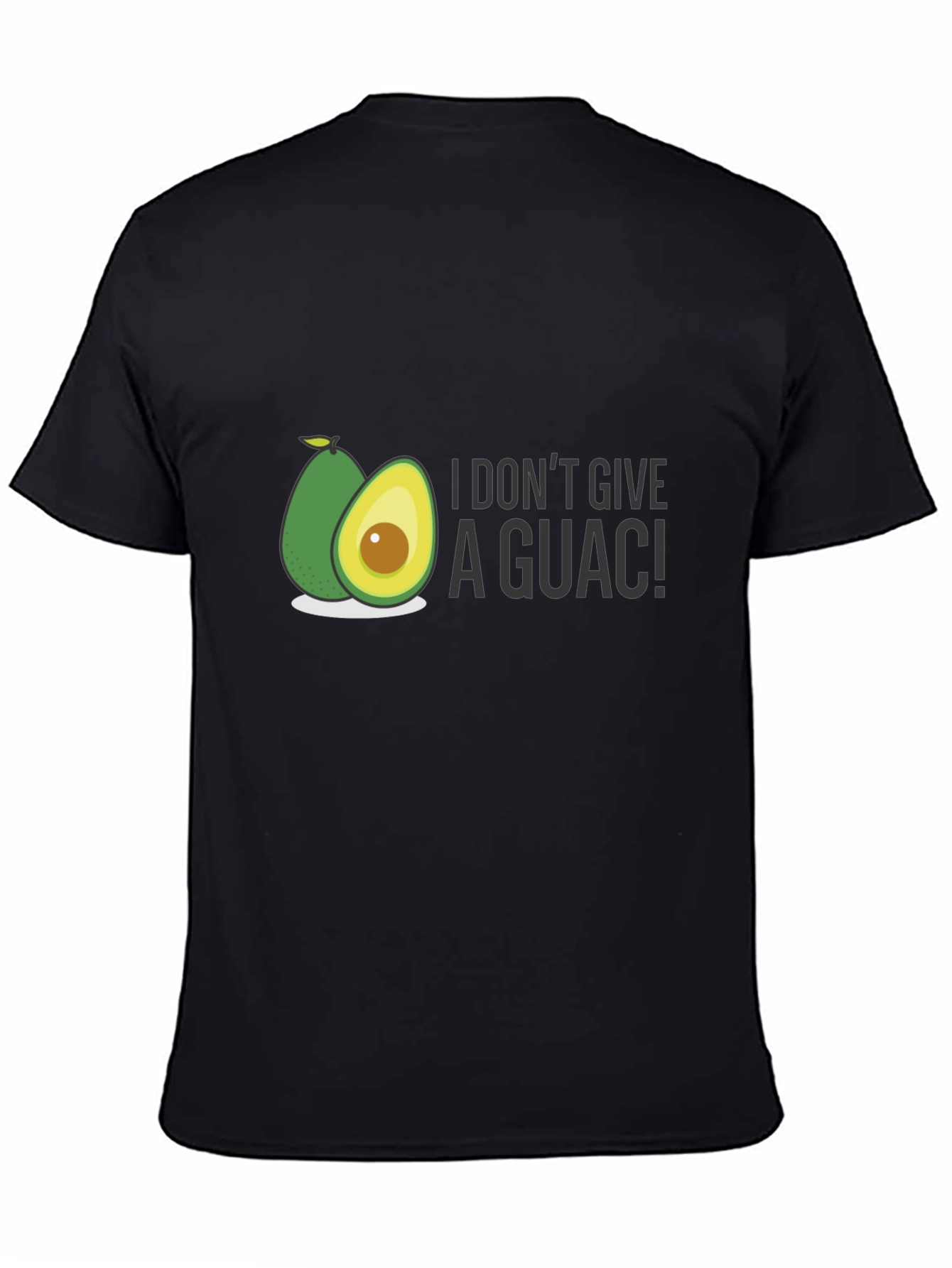 Black I Don't Give A Guac! T-Shirt view 4