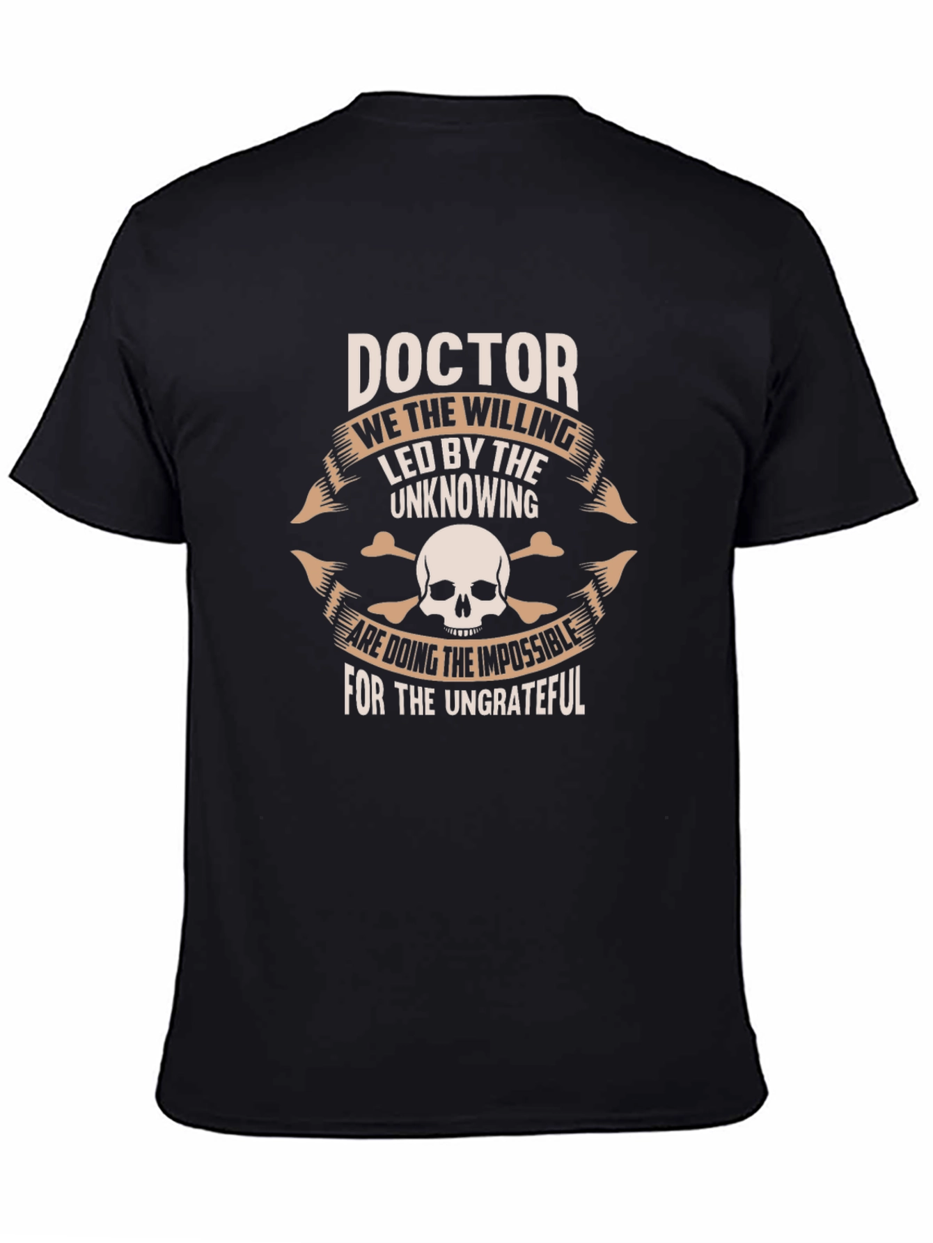 Black Doctor T-Shirt - The Willing & Ungrateful view 4