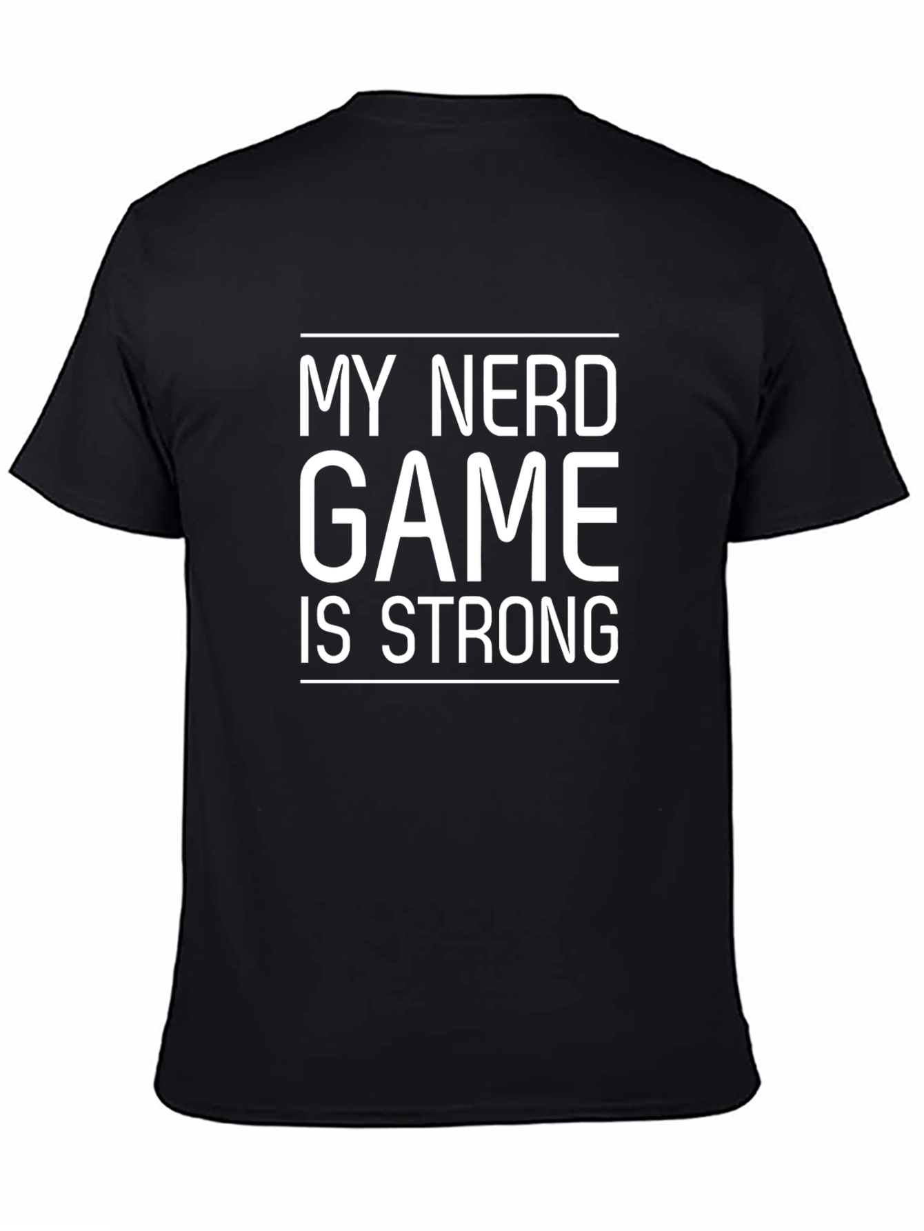 Black My Nerd Game Is Strong T-Shirt, Black view 4