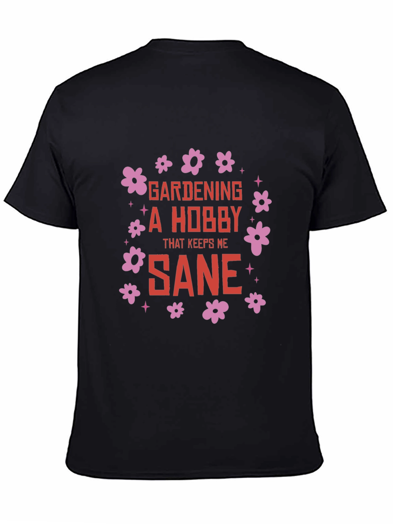 Black Gardening Hobby Graphic Tee - Keeps Me Sane view 4
