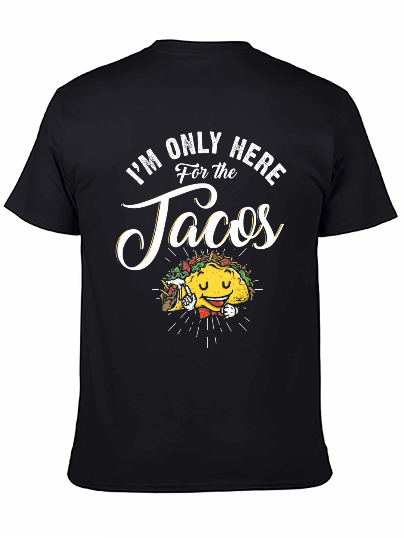 Black I'm Only Here For The Tacos Black T-Shirt view 4
