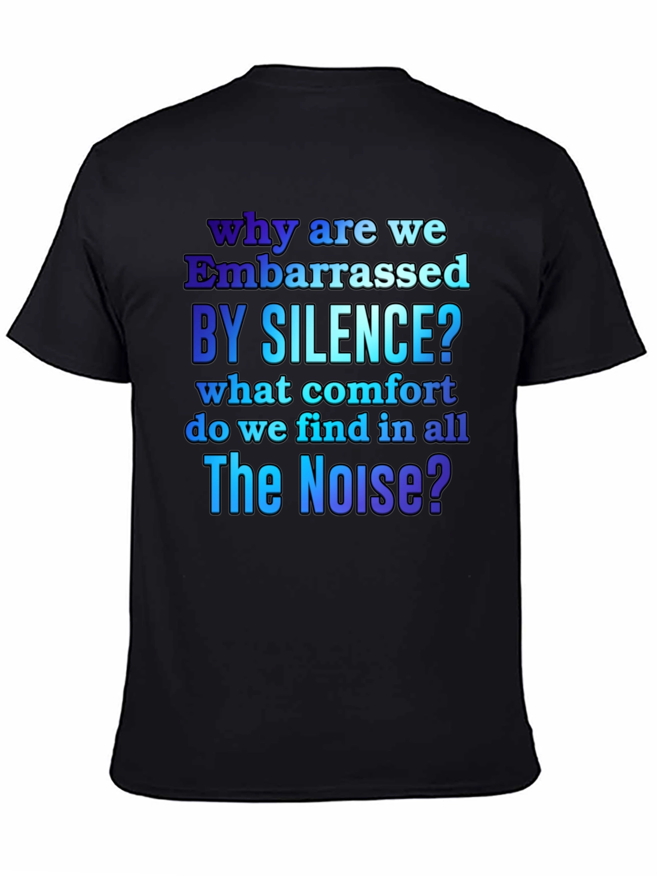 Black Embarrassed by Silence Graphic T-Shirt view 4
