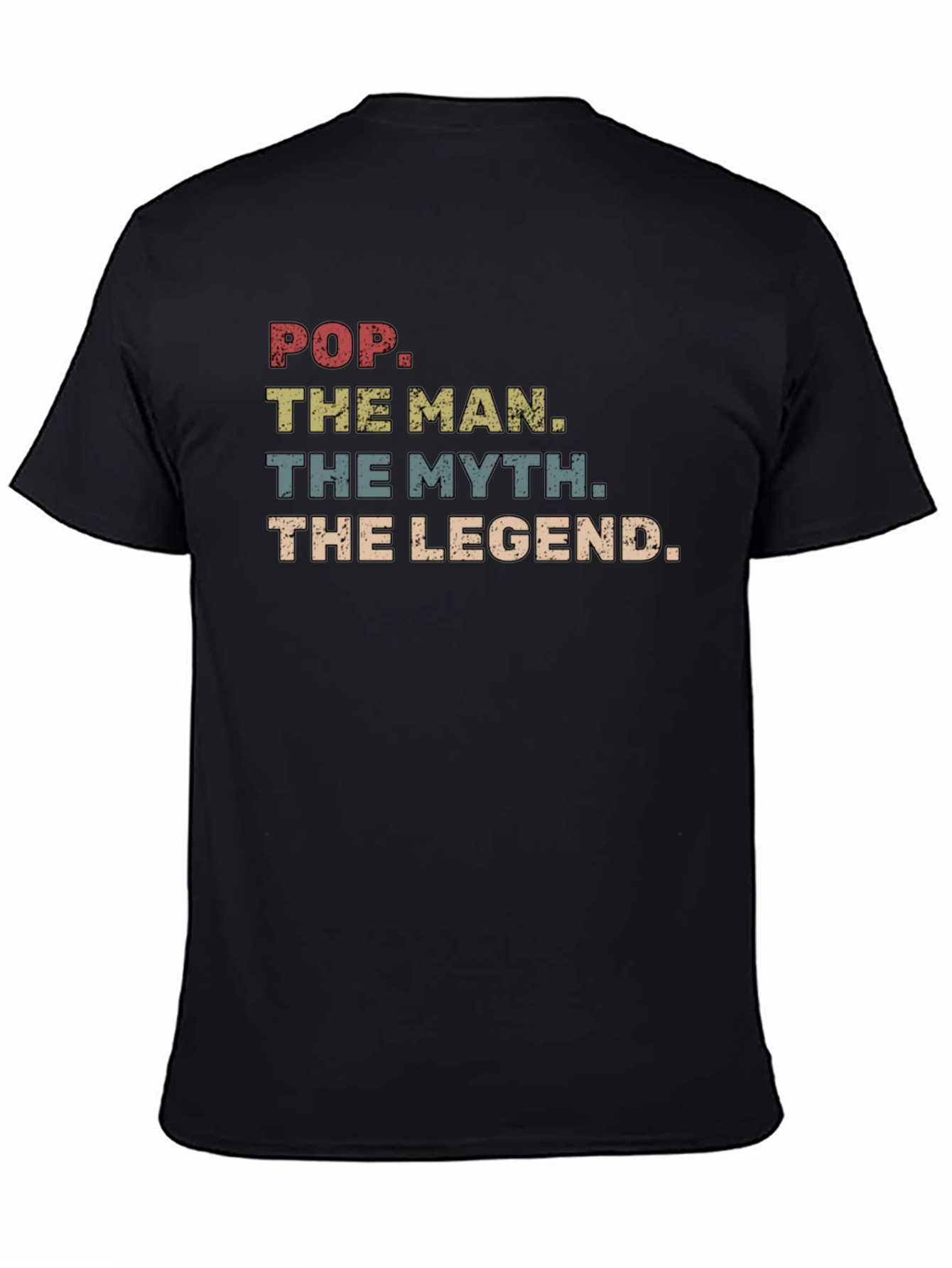 Black Pop The Man The Myth Legend Father's Day T-Shirt view 4