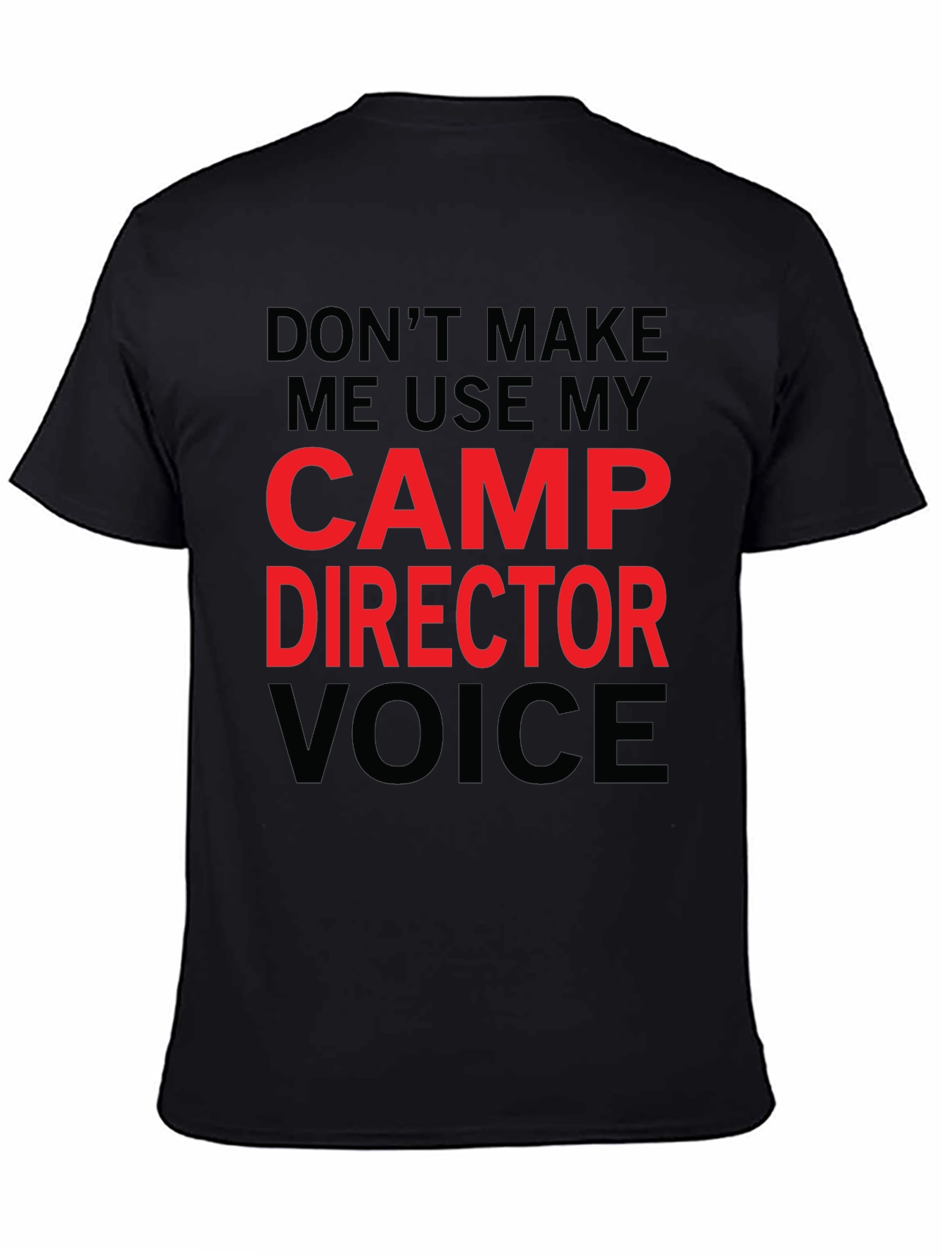 Black Camp Director T-Shirt - Funny Camping Gift view 4