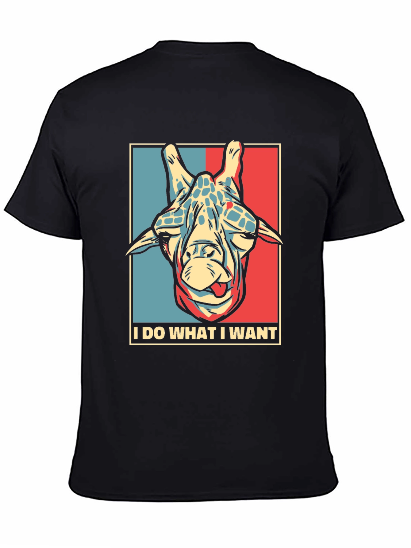 Black I DO WHAT I WANT Giraffe T-Shirt view 4