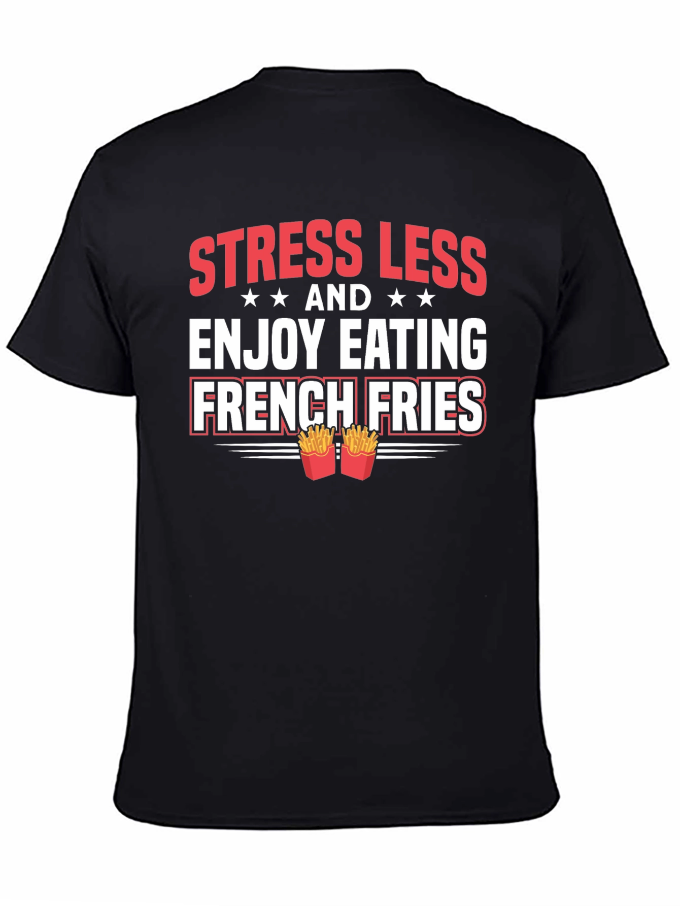 Stress Less French Fries Graphic Tee - 4