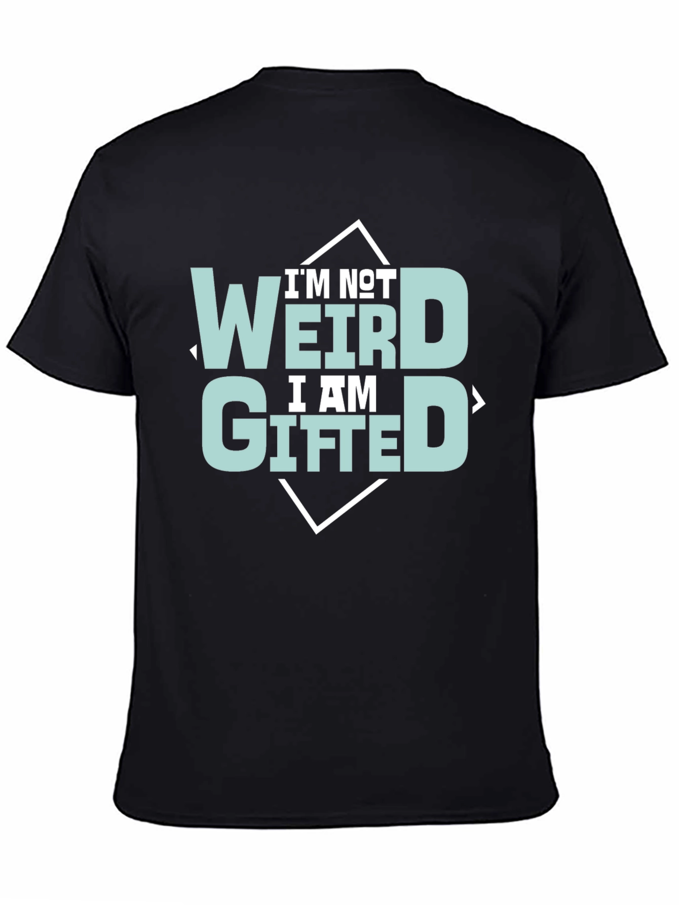 Black I'm Not Weird, I'm Gifted Tee view 4