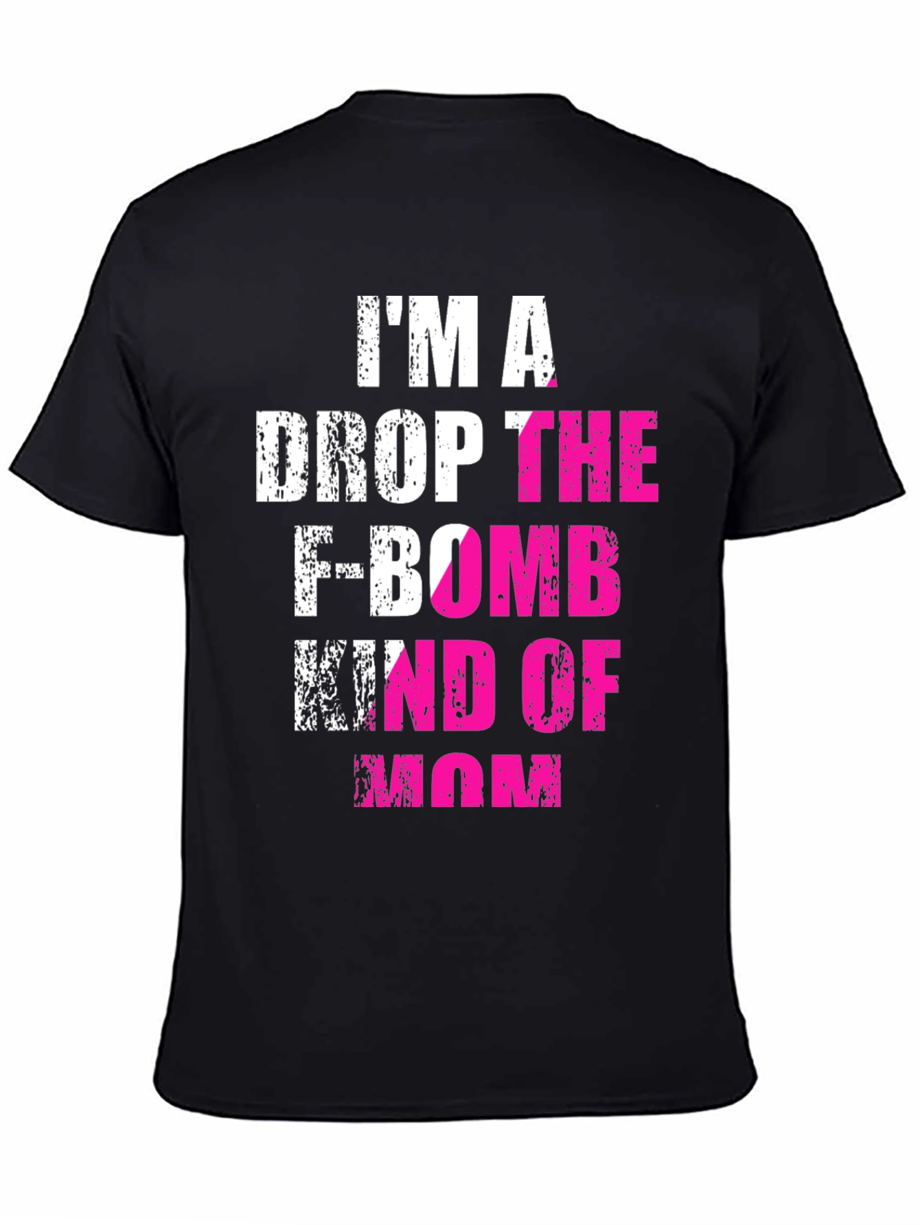 Black I'm a Drop the F-Bomb Kind of Mom T-Shirt view 4