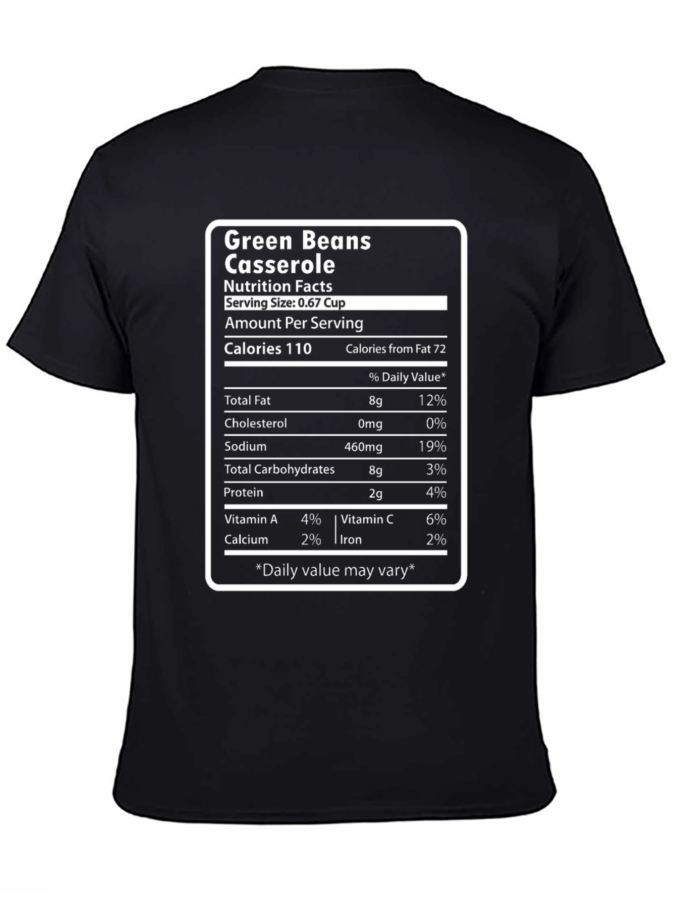 Black Green Bean Casserole Nutrition Facts Funny T-Shirt view 4