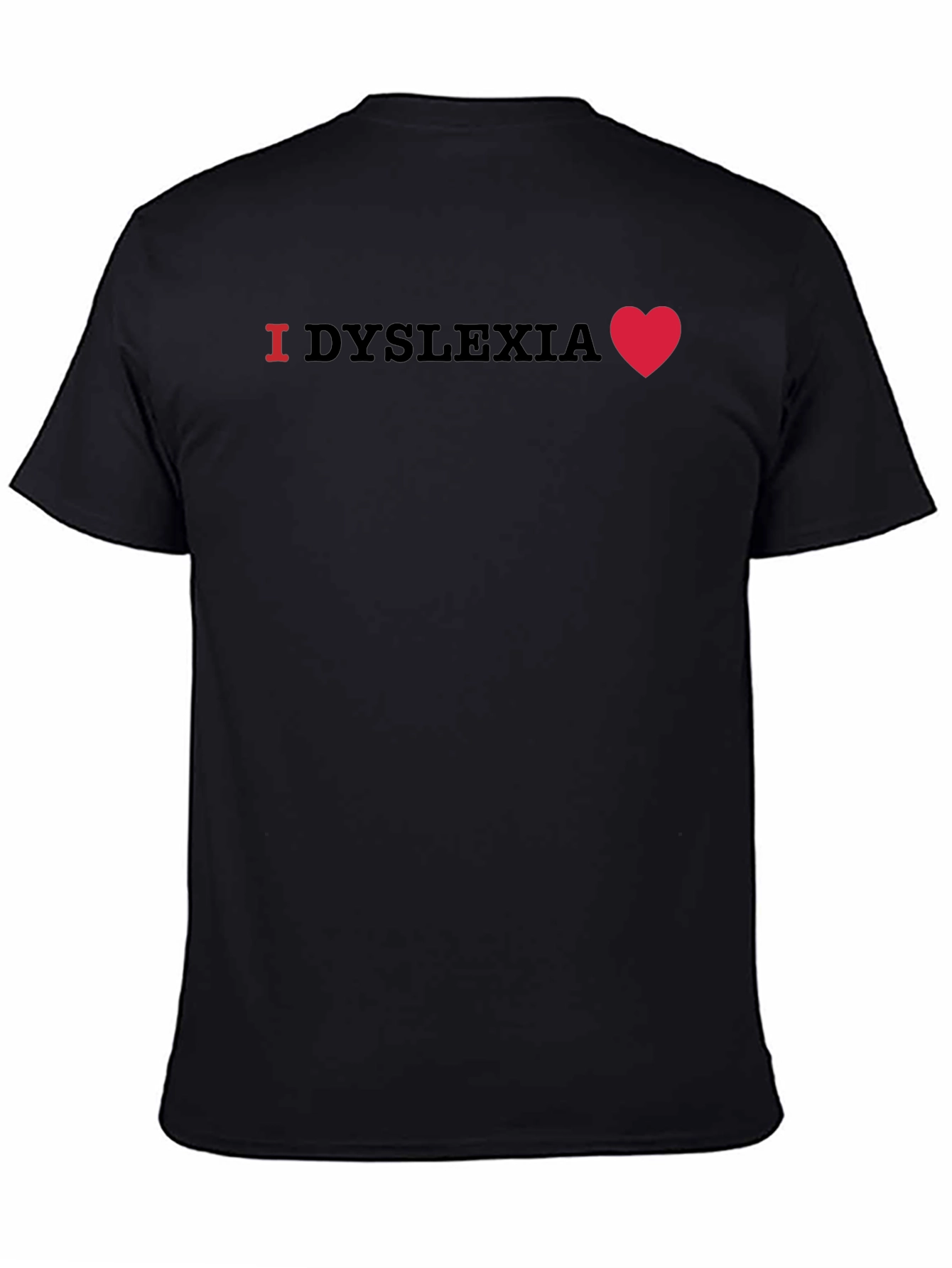 Black I Heart Dyslexia Black T-Shirt view 4