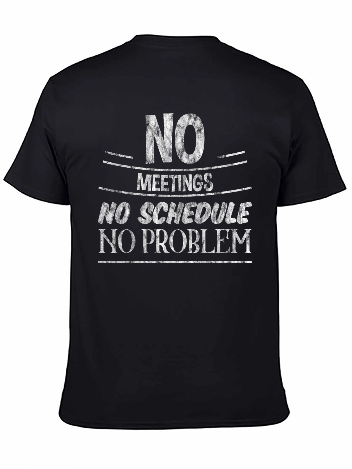 Black No Meetings No Schedule Graphic Tee view 4