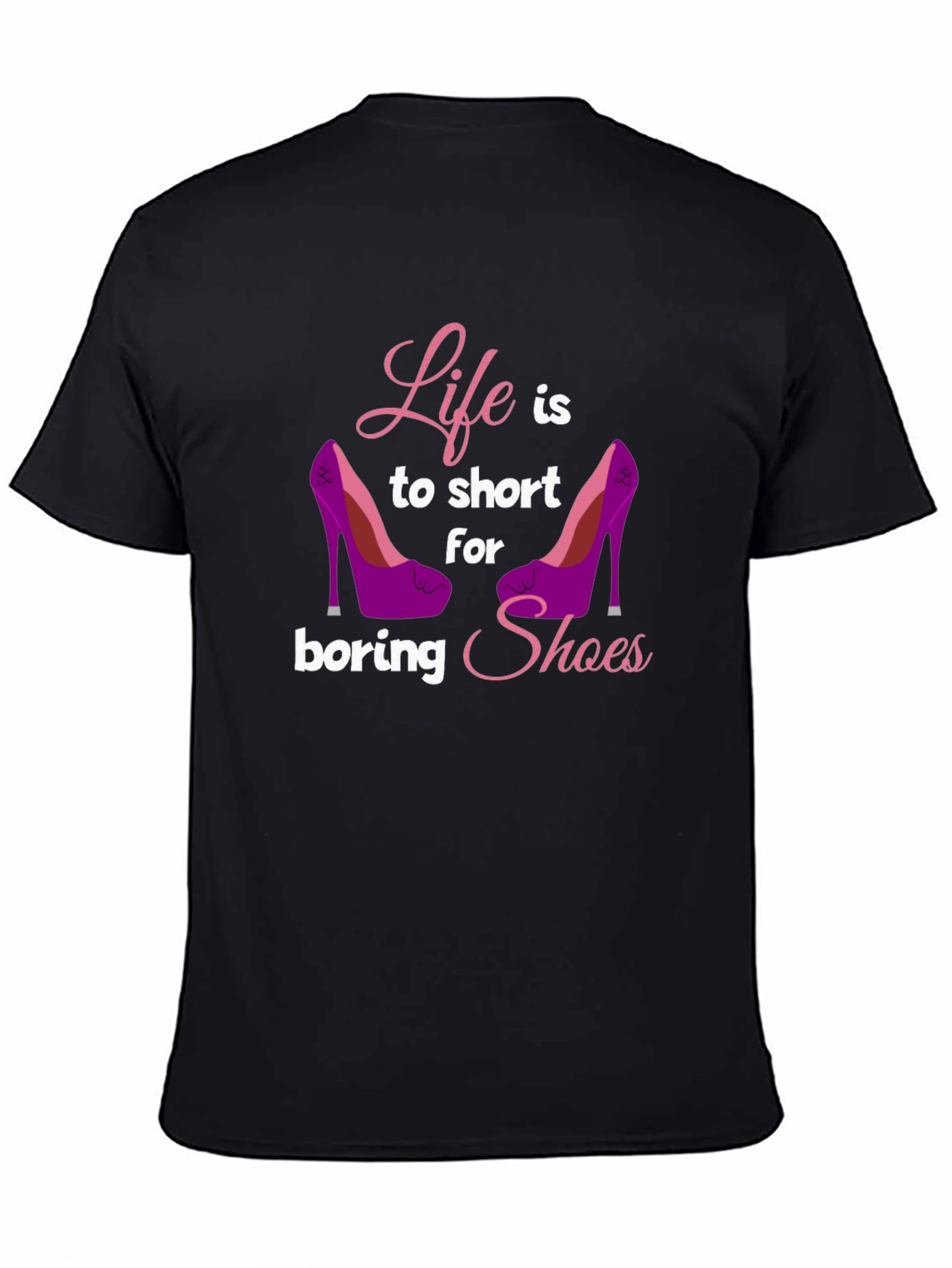 Black Life Too Short T-Shirt - Shoe Lover Tee view 4