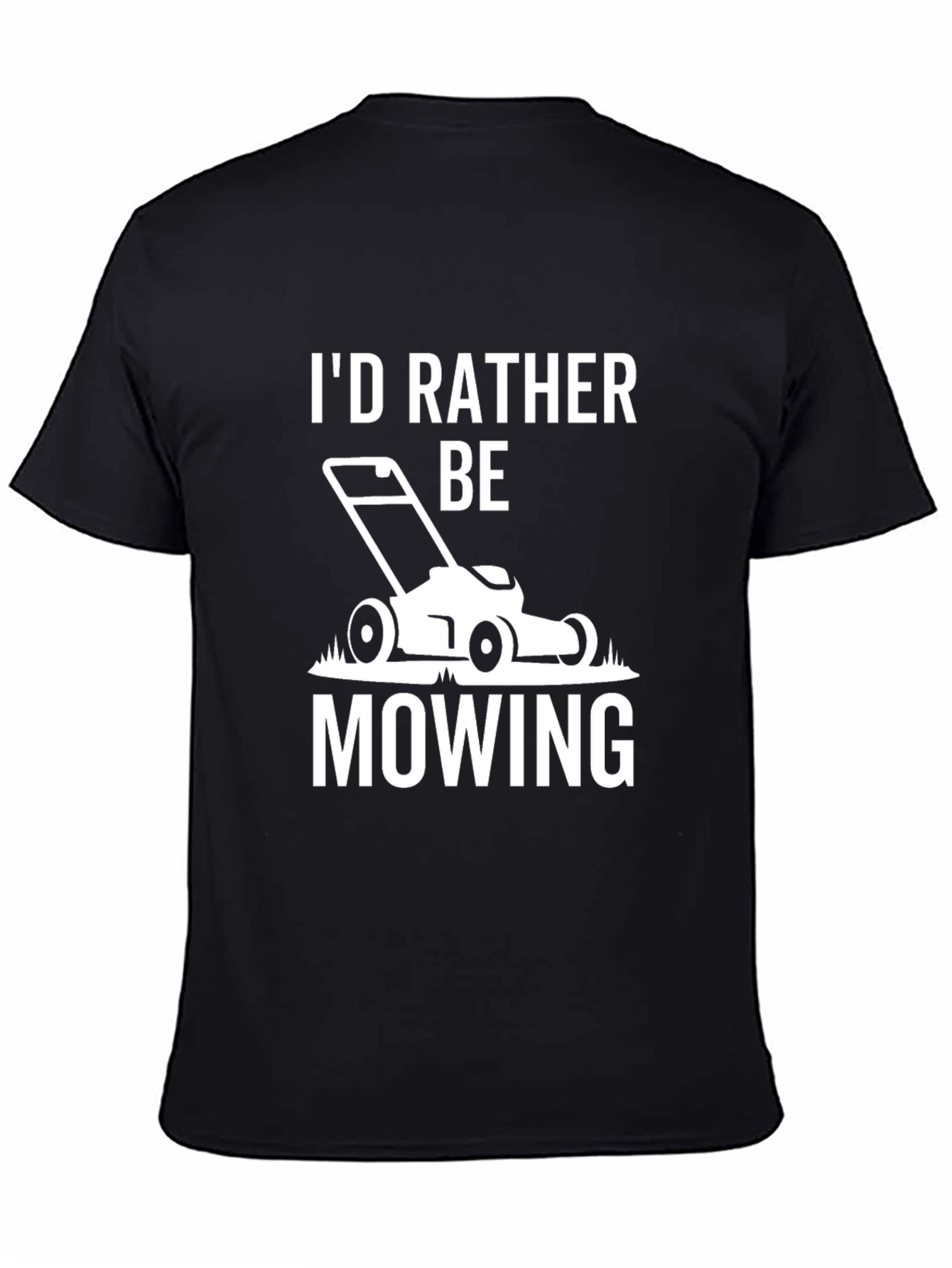 Black I'd Rather Be Mowing T-Shirt - Black view 4