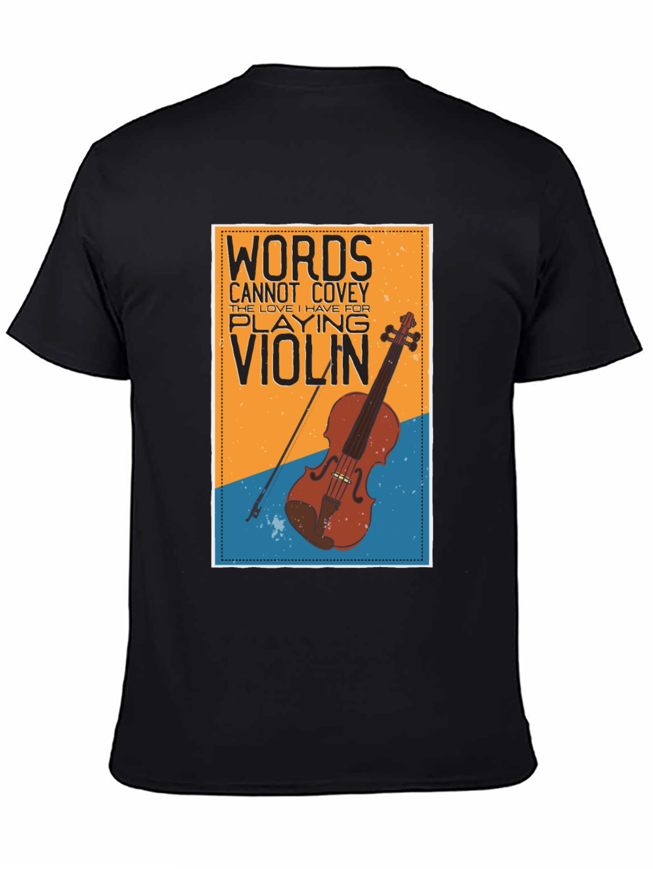 Black Words Cannot Covey Violin T-Shirt view 4
