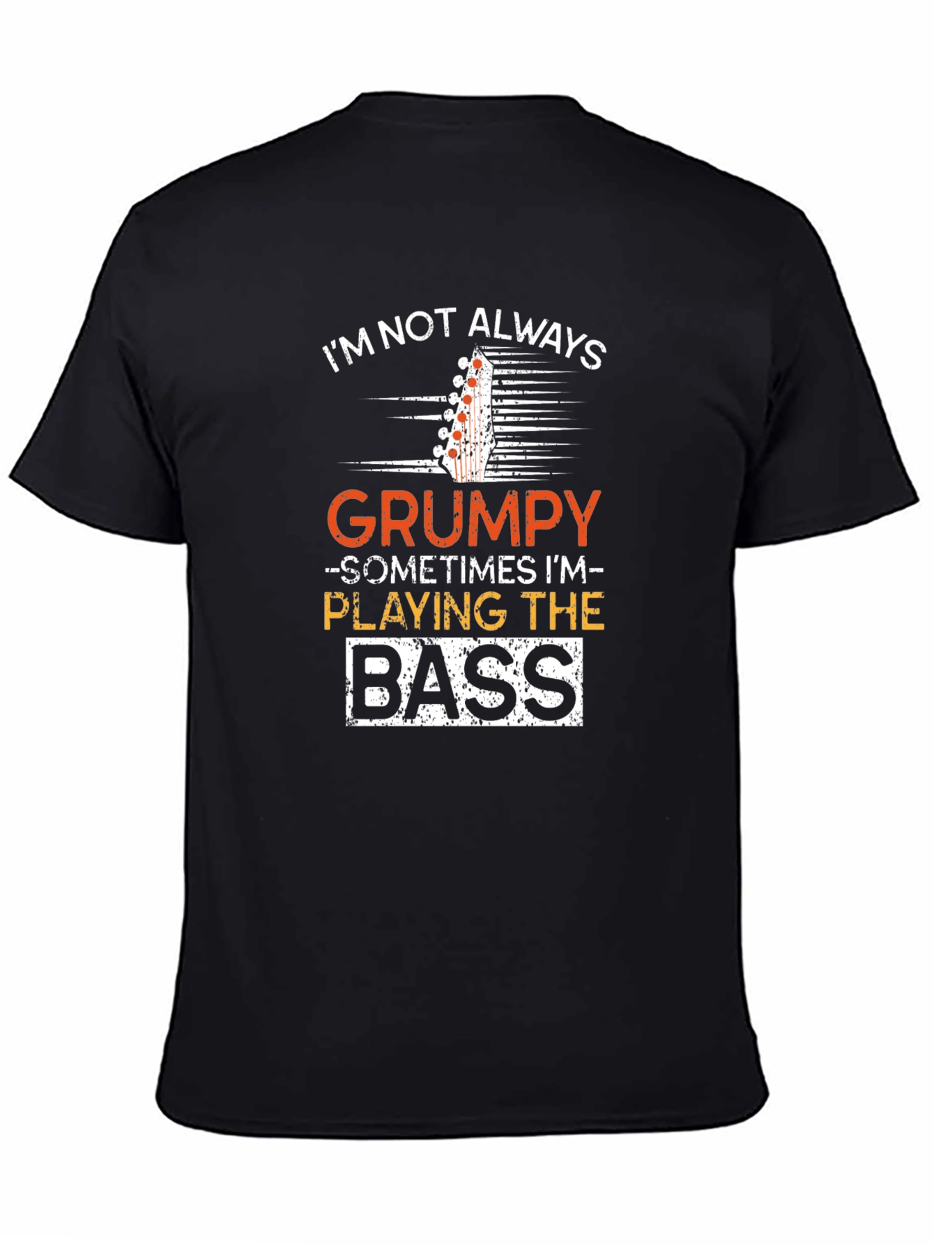 Black Grumpy Bass Player T-Shirt - Musician Humor Tee view 4