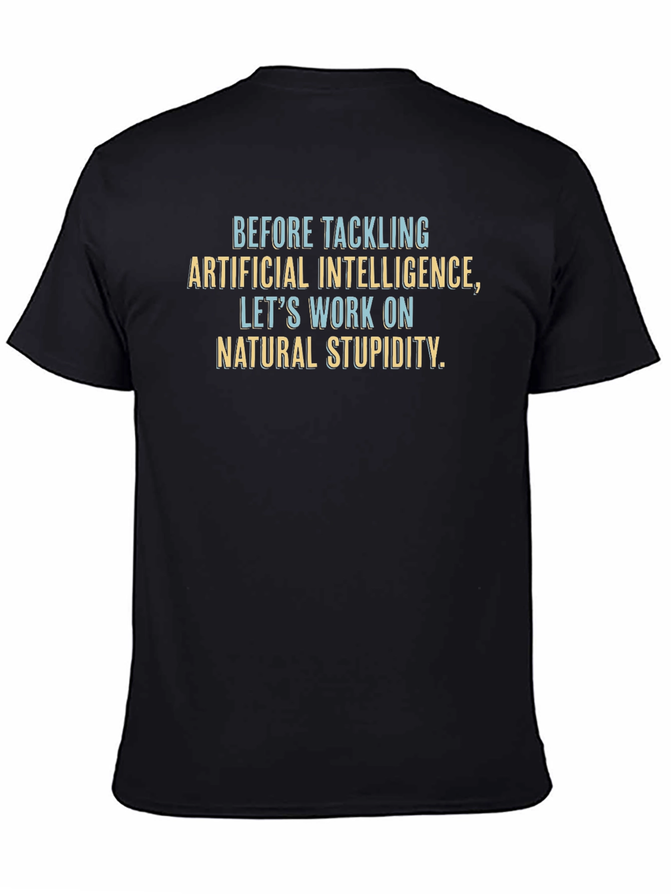 Black Funny Artificial Intelligence T-Shirt view 4