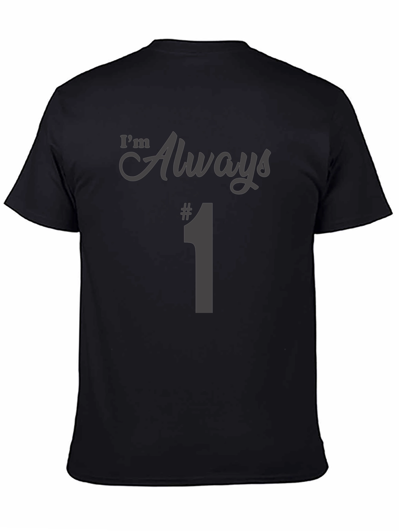 Black Always #1 Men's Graphic T-Shirt view 4