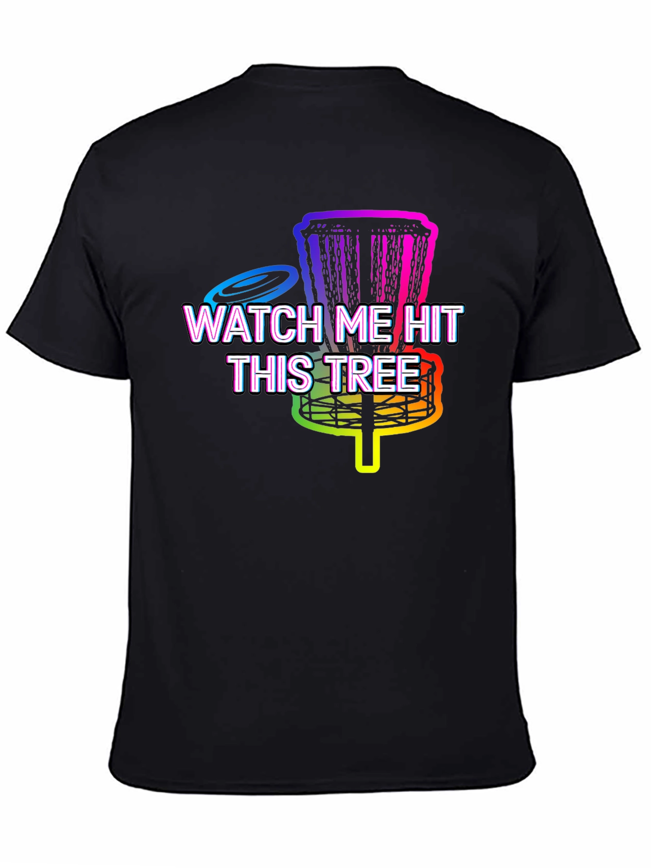 Black Funny Disc Golf T-Shirt - Watch Me Hit This Tree view 4