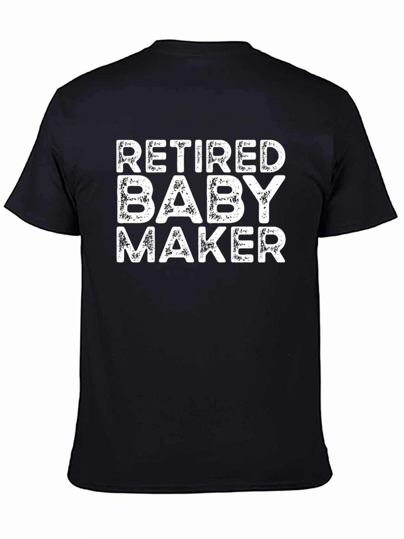 Black Retired Baby Maker T-Shirt - Funny Graphic Tee view 4