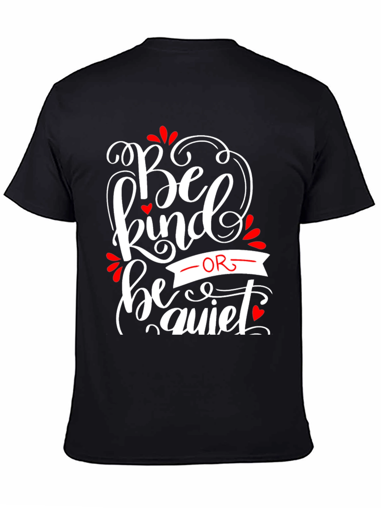 Black Be Kind Or Be Quiet Black Graphic Tee view 4