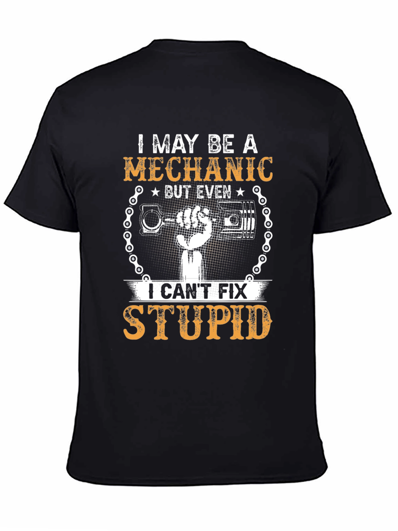 Black Mechanic Humor T-Shirt - Can't Fix Stupid view 4