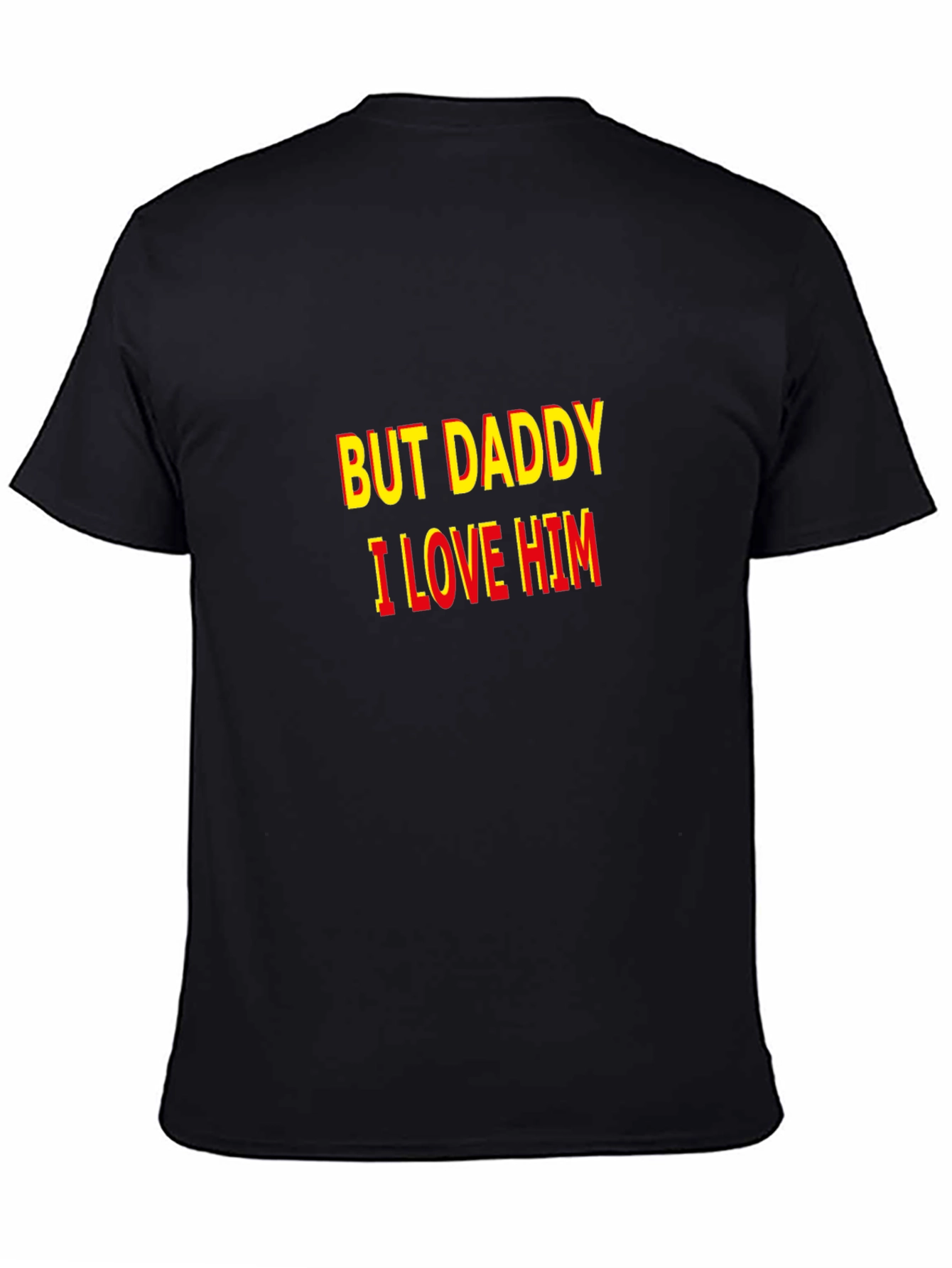 Black But Daddy I Love Him T-Shirt - Bold Statement Tee view 4