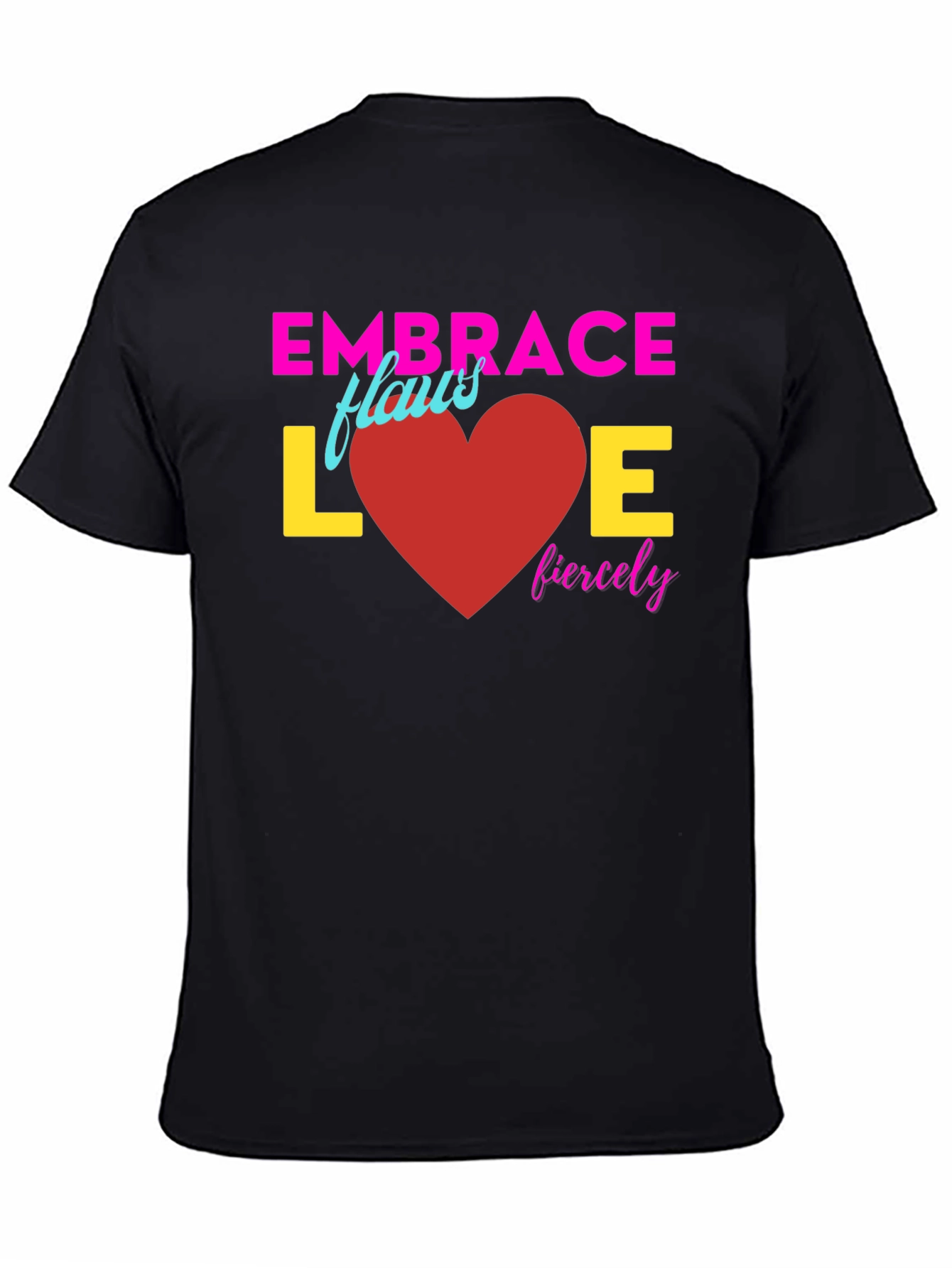 Black Embrace Love Fiercely T-Shirt view 4