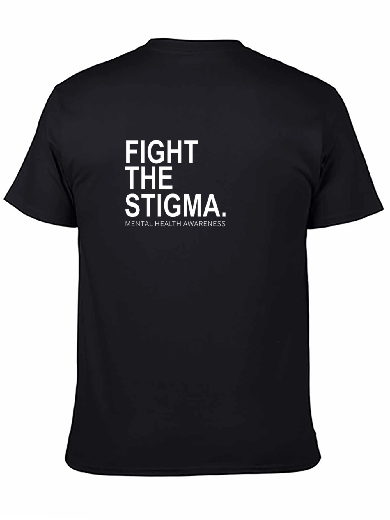 Black Fight the Stigma Mental Health Awareness T-Shirt view 4