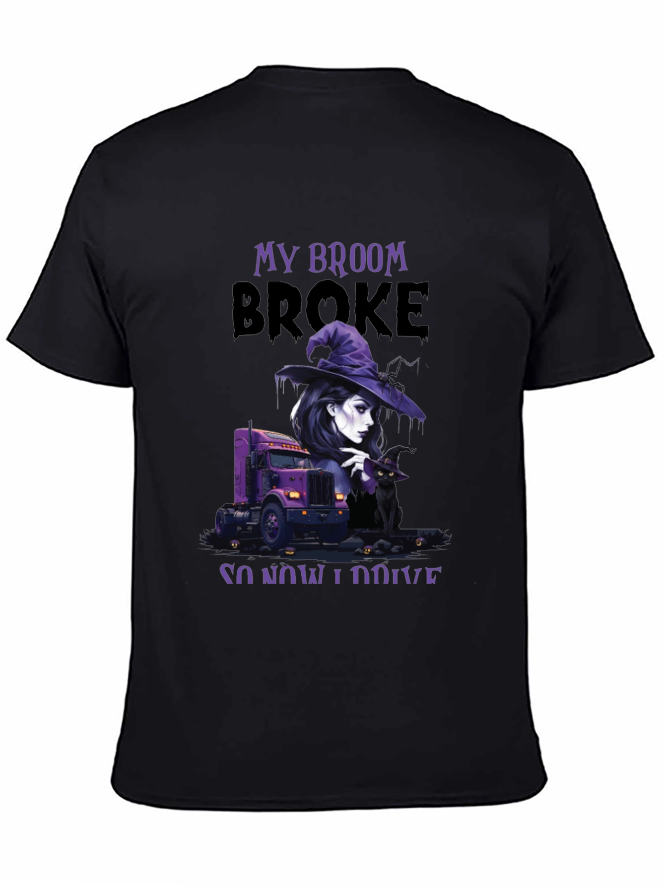 Black My Broom Broke Trucker T-Shirt view 4