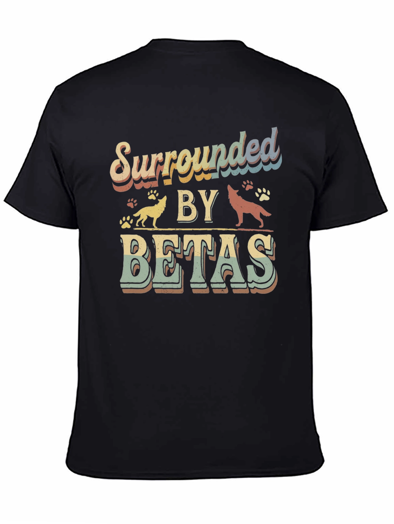 Black Surrounded by Betas T-Shirt - Funny Graphic Tee view 4