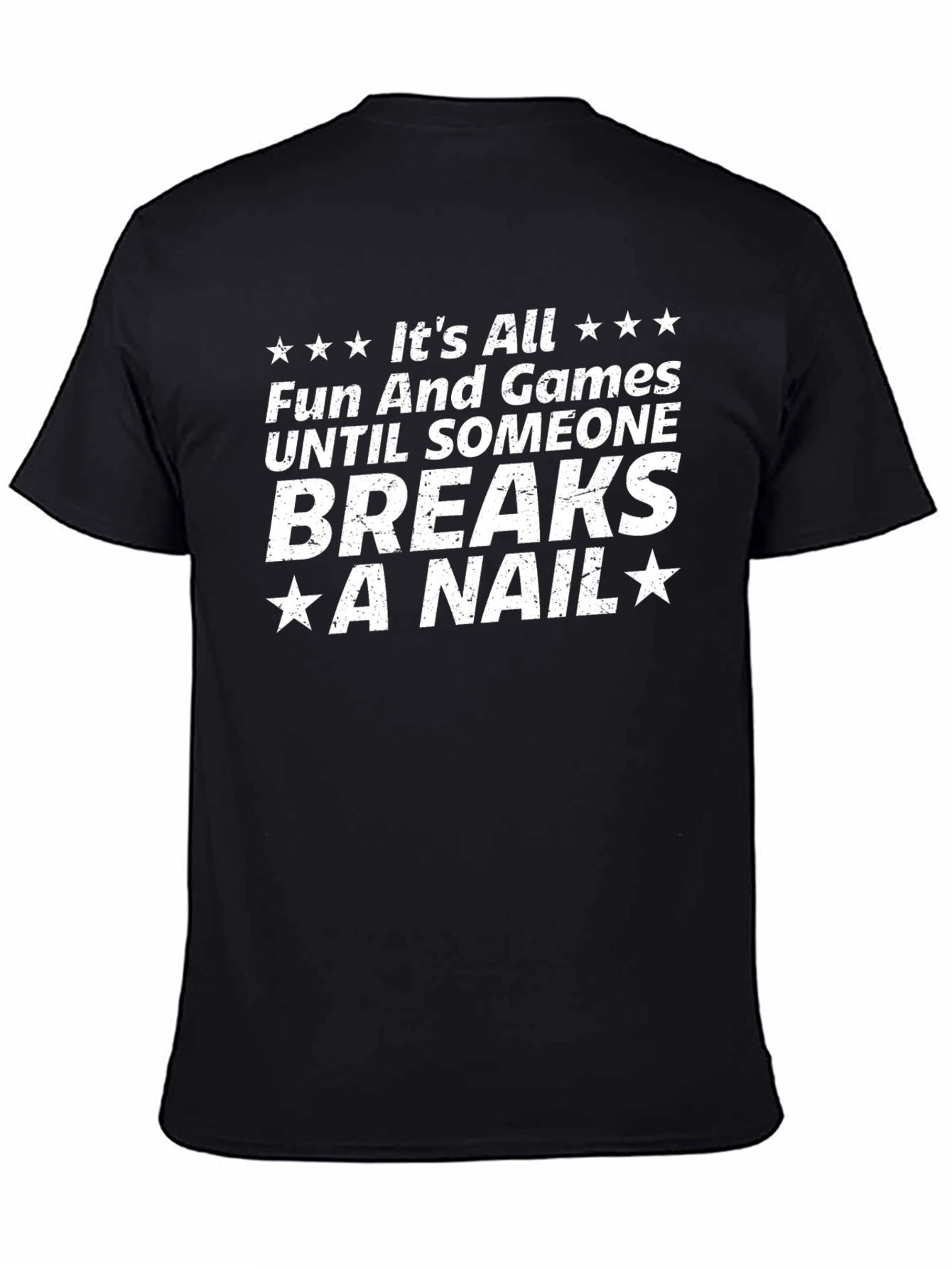 Black Funny "Breaks a Nail" Graphic T-Shirt view 4