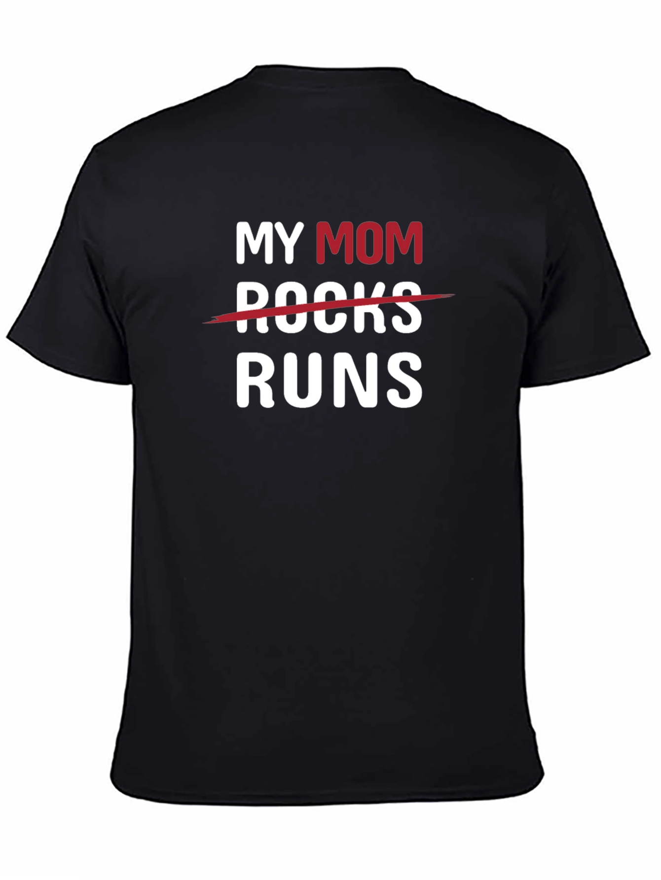 Black My Mom Runs T-Shirt - Funny Mother's Day Gift view 4