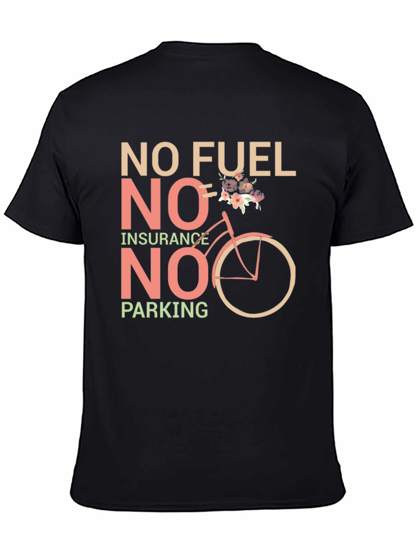 Black Eco-Friendly Black T-Shirt: No Fuel, Insurance, Parking view 4
