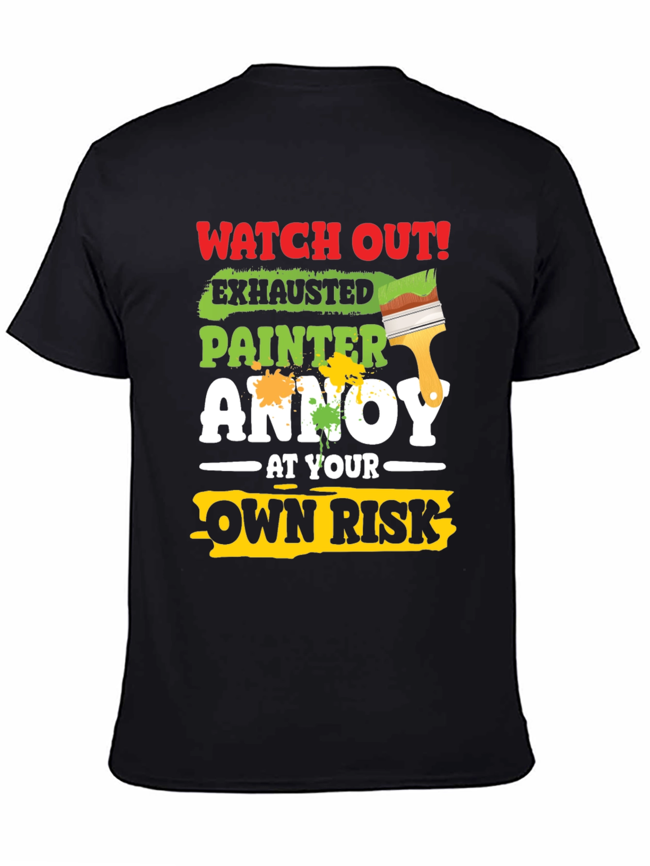 Black Exhausted Painter Graphic Tee - Humor T-Shirt view 4