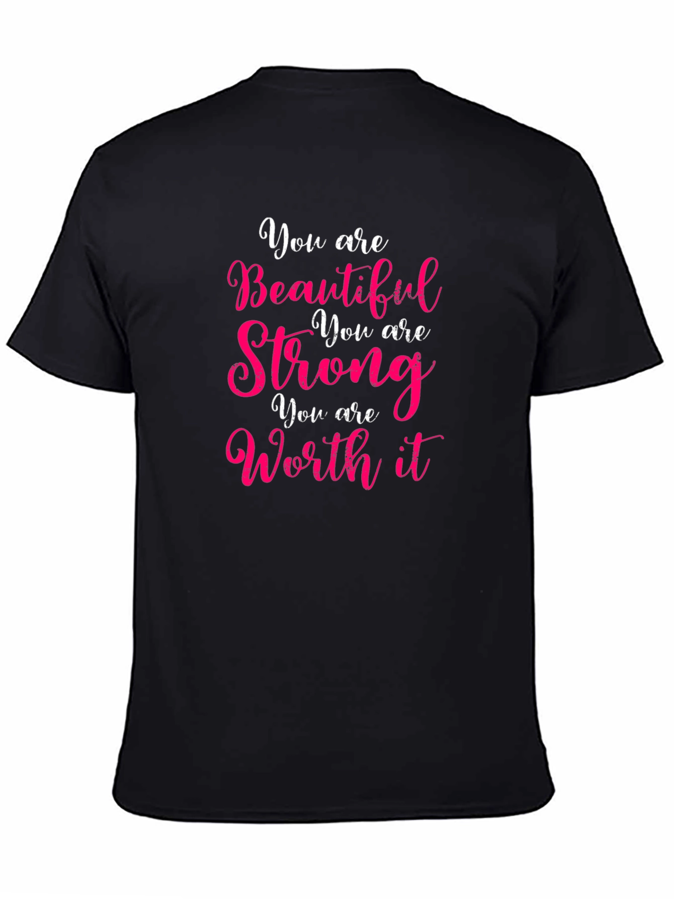 Black You Are Beautiful Strong Worth It T-Shirt view 4