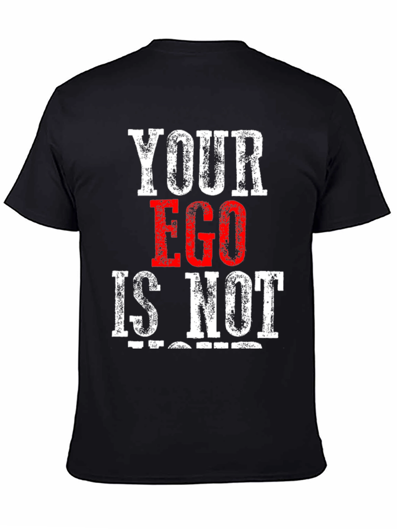 Black Your Ego Is Not Negotiable Graphic Tee view 4