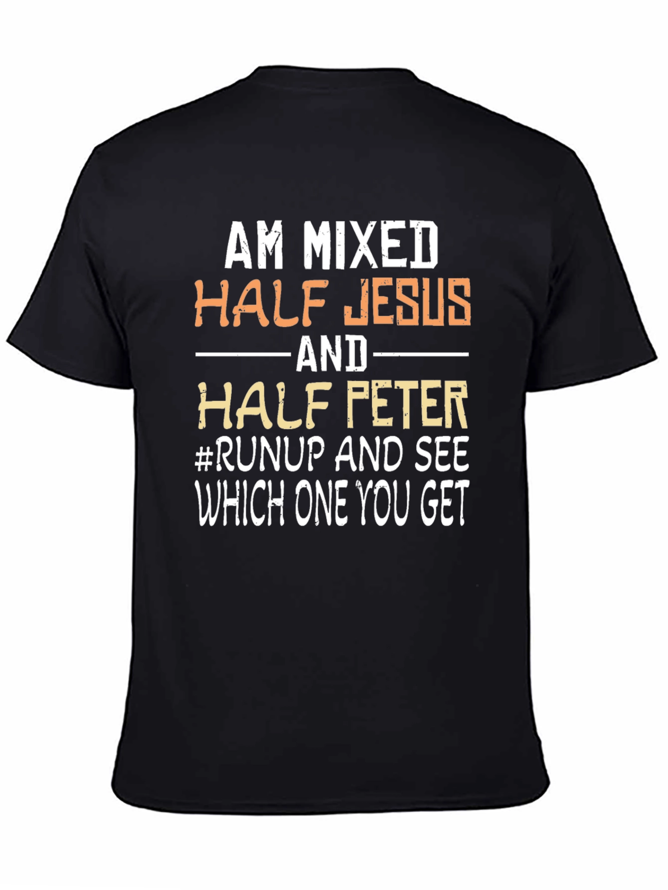 Black Am Mixed Half Jesus Half Peter T-Shirt view 4