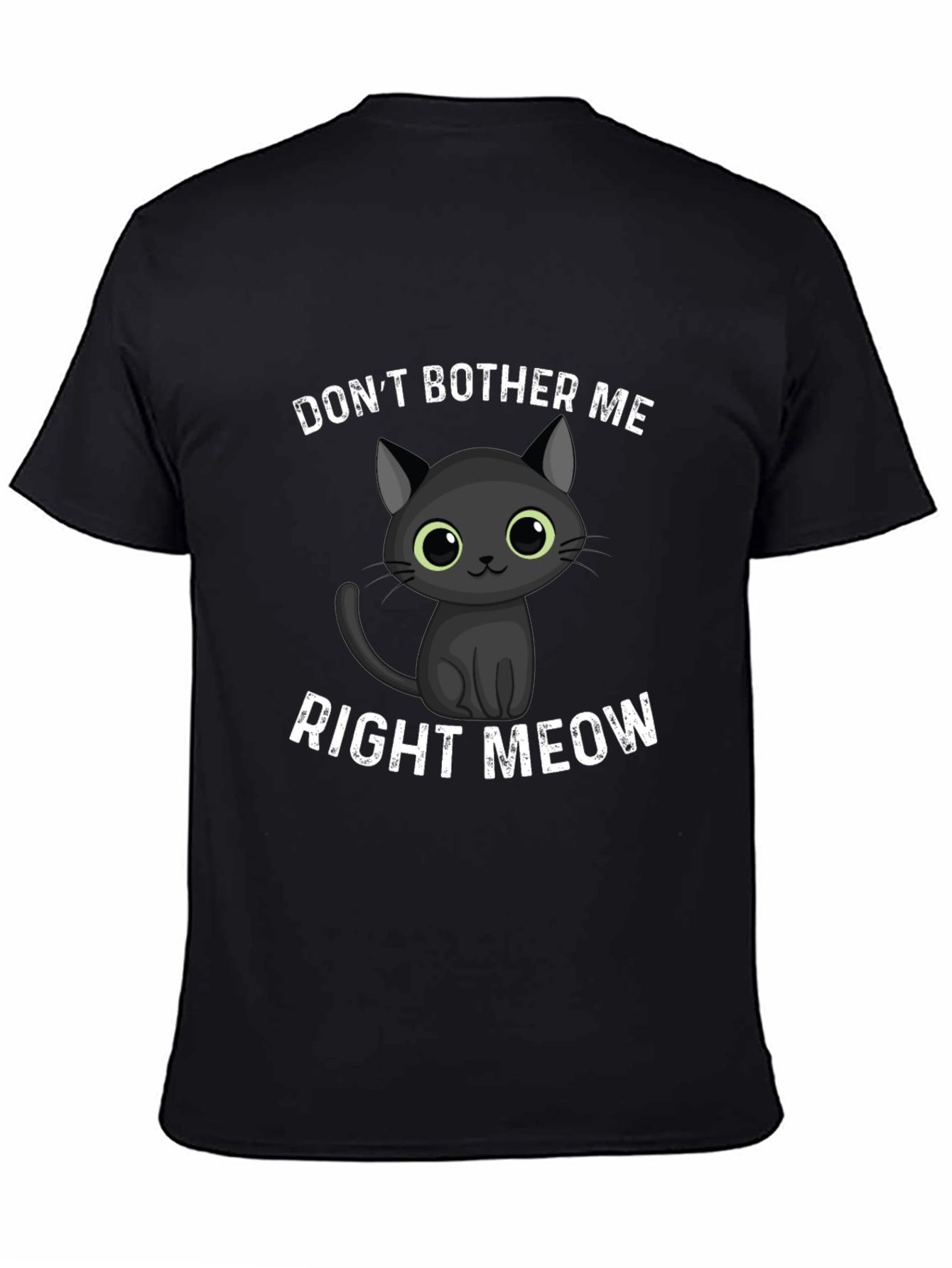 Black Don't Bother Me Right Meow Black T-Shirt view 4