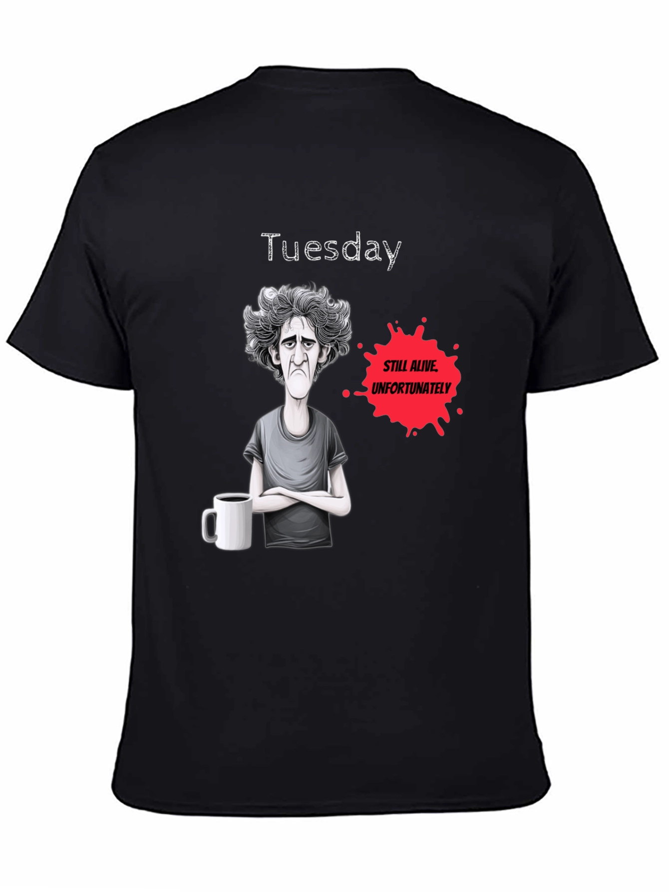 Black Tuesday Still Alive Graphic Novelty T-Shirt view 4