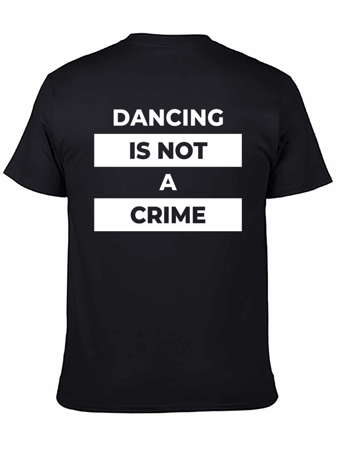 Black Dancing Is Not A Crime Black T-Shirt view 4
